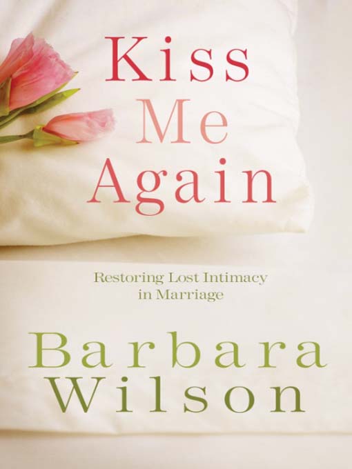 Title details for Kiss Me Again by Barbara Wilson - Available